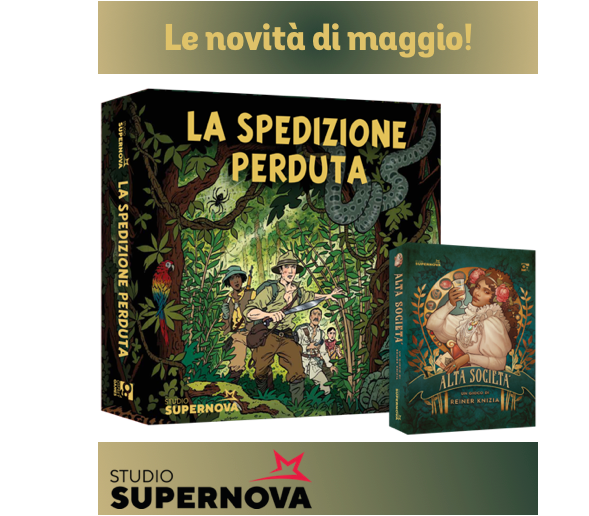 La Spedizione Perduta e Alta Società arrivano il 18 maggio!