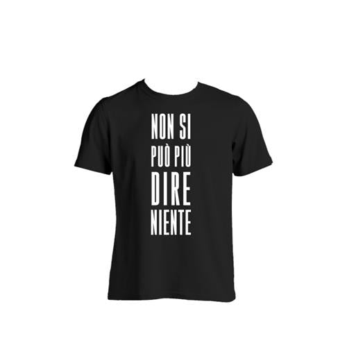T-SHIRT - NSPPDN 3 - NON SI PUO' PIU' DIRE NIENTE - TAGLIA S