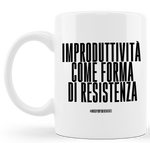 TAZZA IMPRODUTTIVITÀ