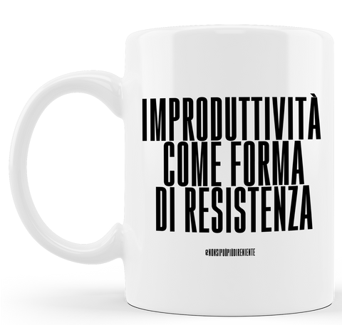 TAZZA IMPRODUTTIVITÀ