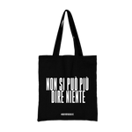 TOTE BAG NON SI PUÒ PIÙ DIRE NIENTE