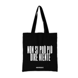 TOTE BAG NON SI PUÒ PIÙ DIRE NIENTE