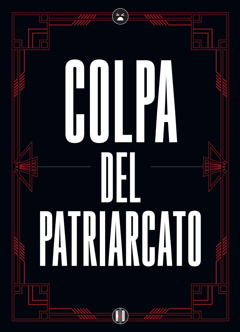 POSTER COLPA DEL PATRIARCATO