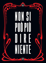 POSTER NON SI PUÒ PIÙ DIRE NIENTE