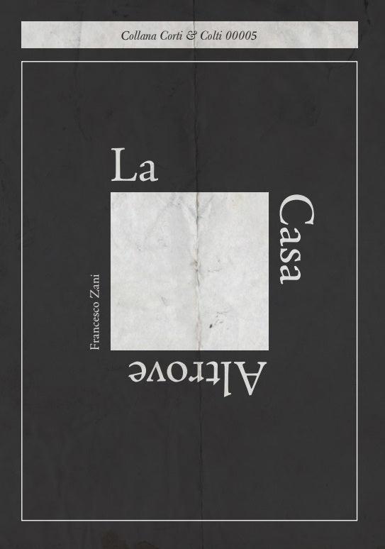 La Casa Altrove